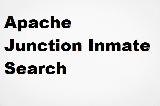 Apache Junction Inmate Search